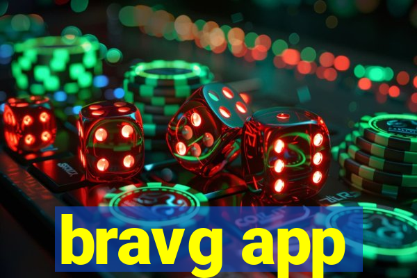 bravg app